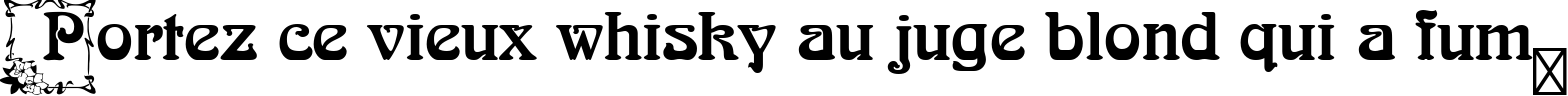 Пример написания шрифтом Arnold BocklinC Initial One текста на французском