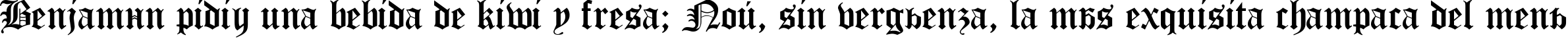 Пример написания шрифтом Encient German Gothic текста на испанском