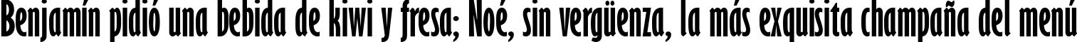 Пример написания шрифтом Gill Sans MT Ext Condensed Bold текста на испанском