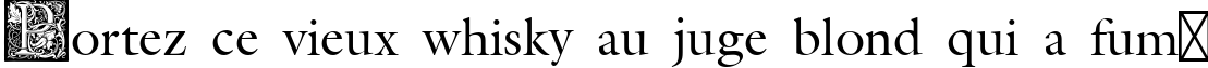 Пример написания шрифтом Medieval Initial Three текста на французском