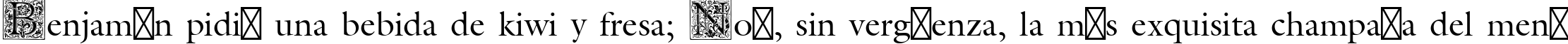Пример написания шрифтом Medieval Initial Two текста на испанском