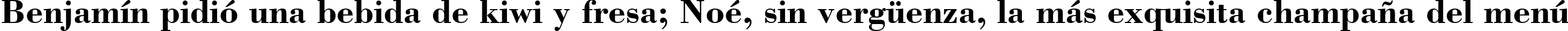 Пример написания шрифтом Bodoni Bold BT текста на испанском Пример написания шрифтом Bodoni Bold BT текста на испанском