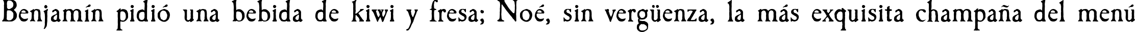 Пример написания шрифтом Caslon Antique текста на испанском Пример написания шрифтом Caslon Antique текста на испанском