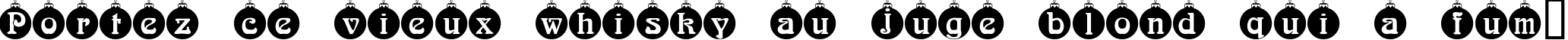 Пример написания шрифтом Christbaumkugeln текста на французском