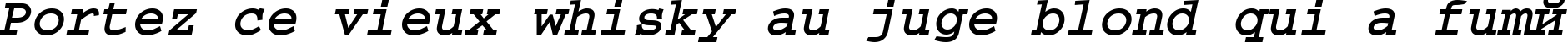 Пример написания шрифтом CourierTM Bold Italic текста на французском
