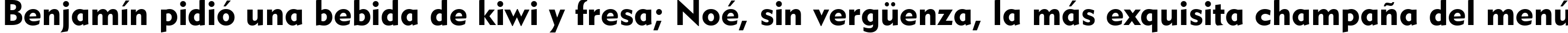 Пример написания шрифтом Geometric 415 Black BT текста на испанском Пример написания шрифтом Geometric 415 Black BT текста на испанском