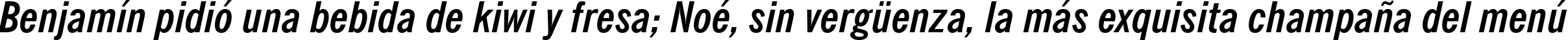 Пример написания шрифтом News Gothic Bold Condensed Italic BT текста на испанском